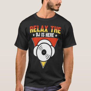 Camiseta Relaxe O DJ Está Aqui