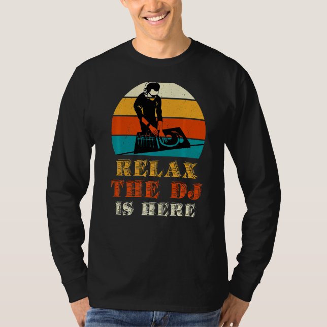 Camiseta Relaxe O Dj Está Aqui (Frente)