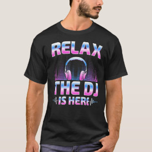 Camiseta Relaxe O DJ Está Aqui Jogador De Música DJ Disk Jo