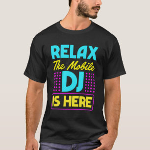 Camiseta Relaxe O Dj Móvel Está Aqui Estilo De Vintagem Ret