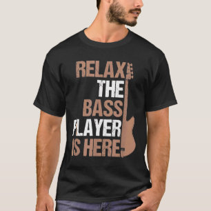 Camiseta Relaxe O Jogador De Bass Está Aqui Para Um Guitarr