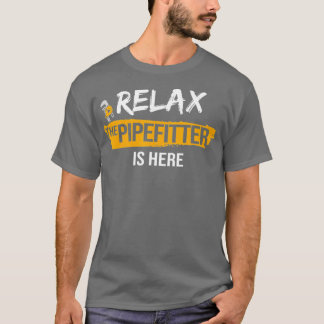 Camiseta Relaxe Pipefitter está aqui Pipefit Plumbing
