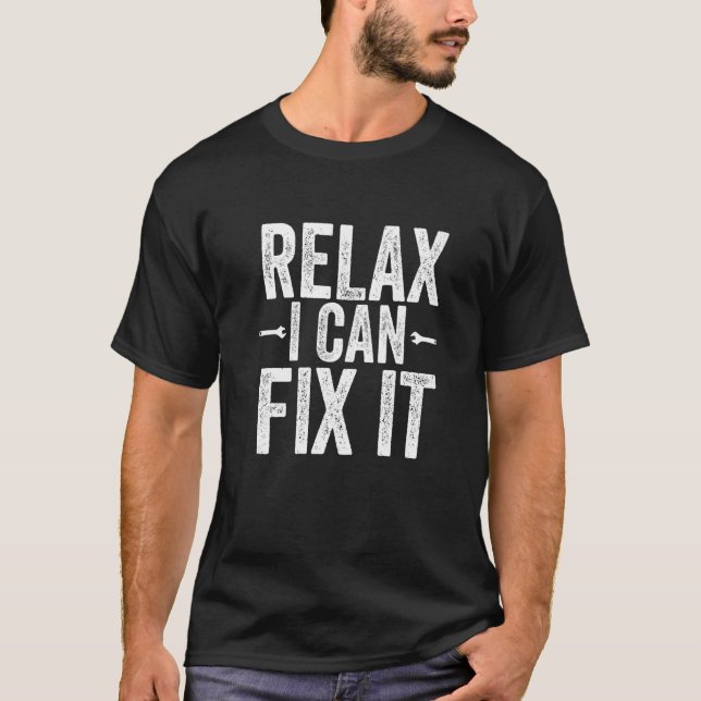 Camiseta Relaxe Posso Consertá-Lo Mecânico Handyman (Frente)