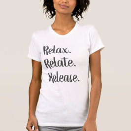 Camiseta Relaxe, solte a camisa-T feminina