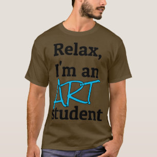 Camiseta Relaxe, sou estudante de arte