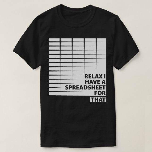 Camiseta Relaxe Tenho Uma Folha De Cálculo Para Aquele Cont (Frente do Design)