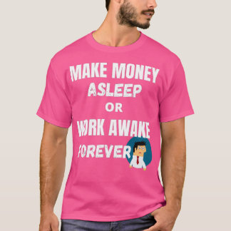 Camiseta Relembra diariamente a renda passiva