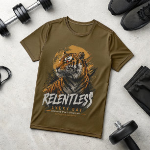 Camiseta Relentless Every Day Tiger Motivacional