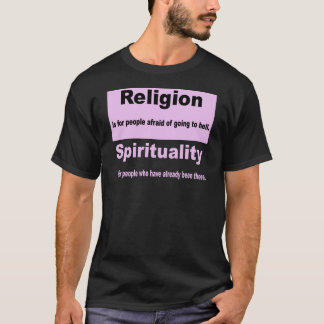 Camiseta Religião contra a espiritualidade