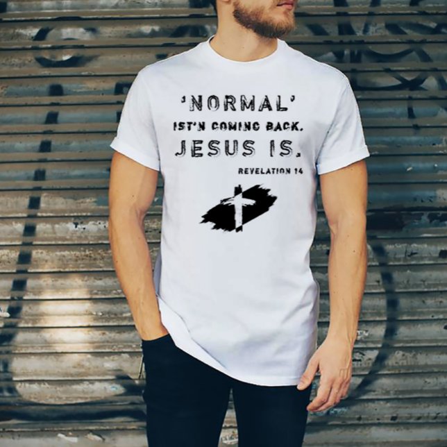 Camiseta Religião Cristã Normal Não Está Voltando Jesus (Criador carregado)