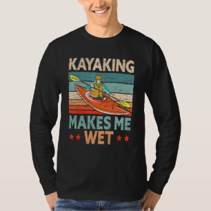Camiseta Remar Faz Com Que Eu Fique Molhado Remador Caiaque