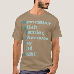 Camiseta Remember Allah Morning Afternoon Day And Night Ram