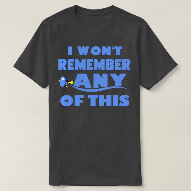 Camiseta Remember Any of This (Frente do Design)
