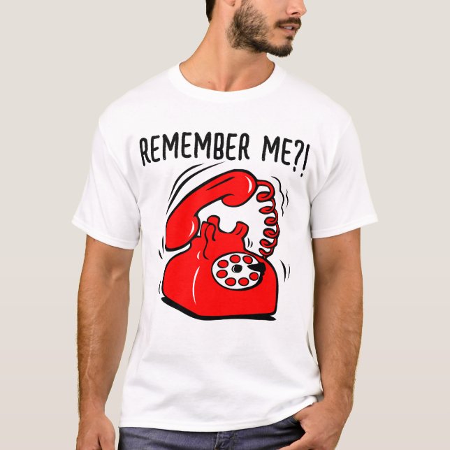 Camiseta remember me?! telephone t-shirt  (Frente)