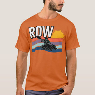 Camiseta Removendo Paddings Boat Rower Squad Team Kayak