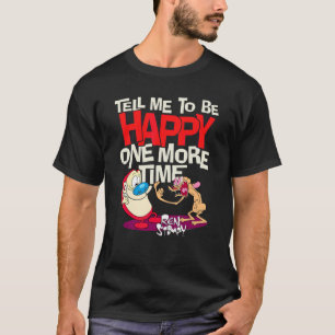 Camiseta Ren E Stimpt Me Dizem Para Ser Feliz