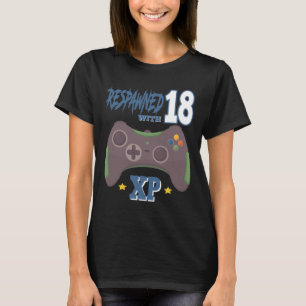 Camiseta Renascido Com 18 Xp Videojogador Aniversário De 18