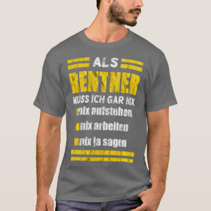 Camiseta Rentner muss nix