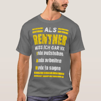 Camiseta Rentner muss nix