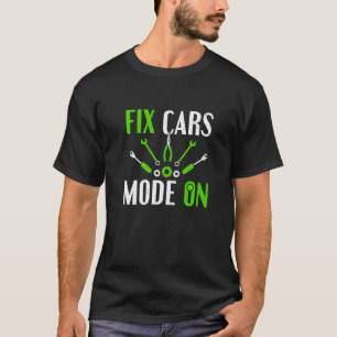 Camiseta Reparação Mecânica de Carros Modo de Carros Ligado