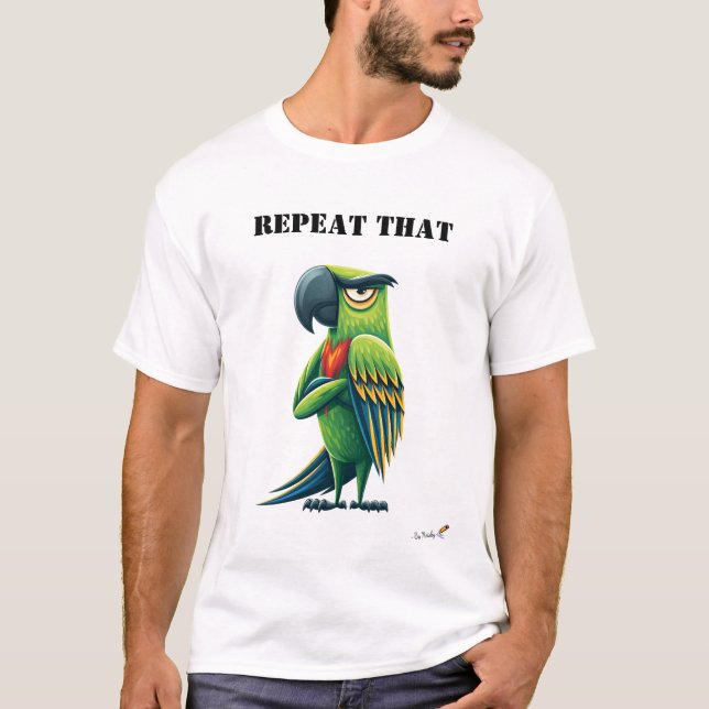 Camiseta Repeat That Funny Parrot T-Shirt (Frente)