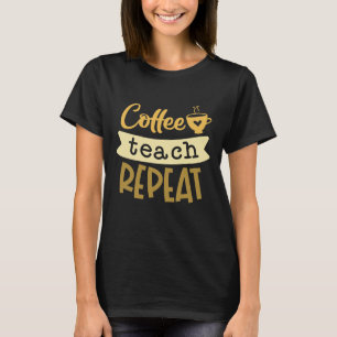 Camiseta Repetição de Ensino de Café
