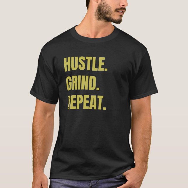 Camiseta Repetição de Graus de Hustle - Motivação (Frente)