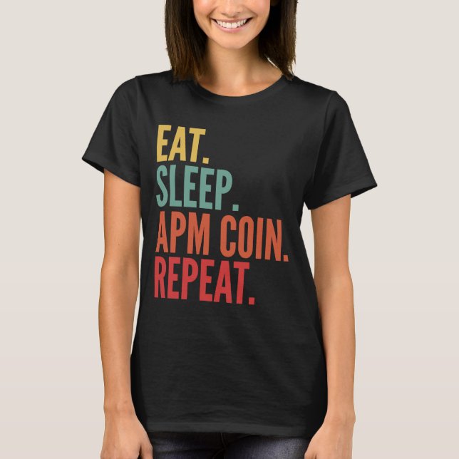 Camiseta Repetição de Moedas da Apm Cripto Comer Sono (Frente)