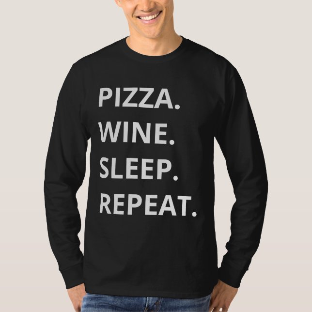 Camiseta Repetição do Sono da Pizza Wine (Frente)