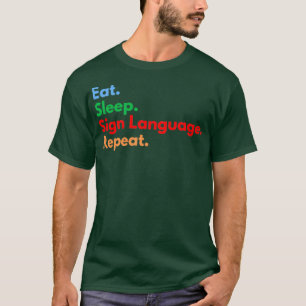 Camiseta Repetir a linguagem do sinal de repouso