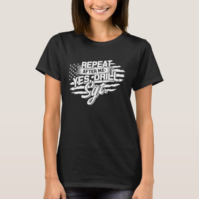 Camiseta Repetir Depois de Mim Sim Drill Sargent US Flag Wo (Frente)