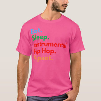 Camiseta Repetir Hip Hop Instrumental De Repouso Para Hip H