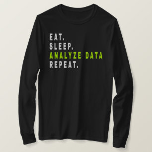 Camiseta Repetir os dados da análise de repouso,analista de