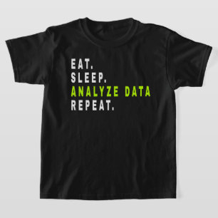Camiseta Repetir os dados da análise de repouso,analista de