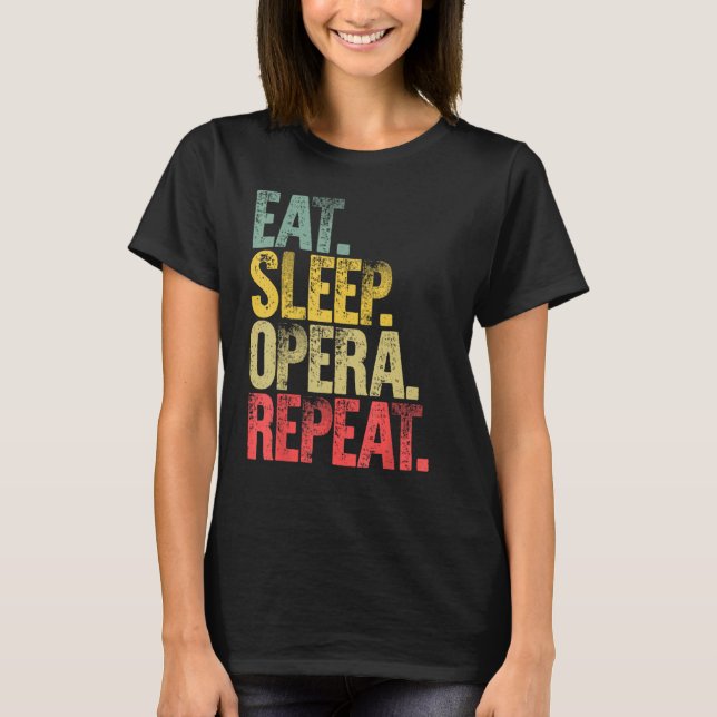 Camiseta Repetir Repetição de Repouso Gif Comer Opera (Frente)