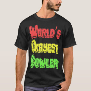 Camiseta Repórter de Boliches engraçadas da Okayer Bowler d