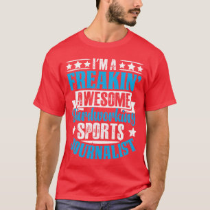 Camiseta Repórter Engraçado Jornalista Esportivo Incrível v