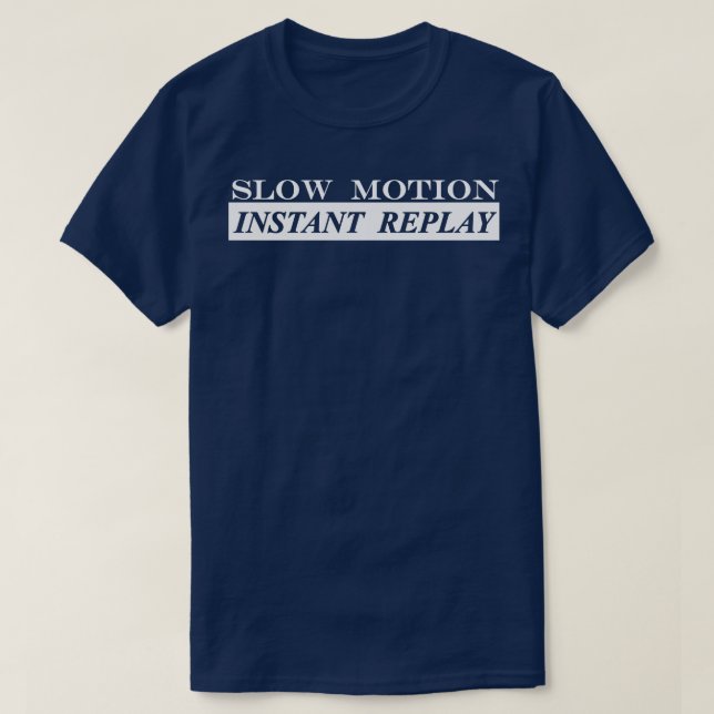 Camiseta reprodução instantânea em movimento lento (Frente do Design)