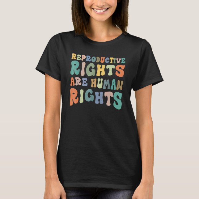 Camiseta Reproductive Rights Are Human Rights (Frente)
