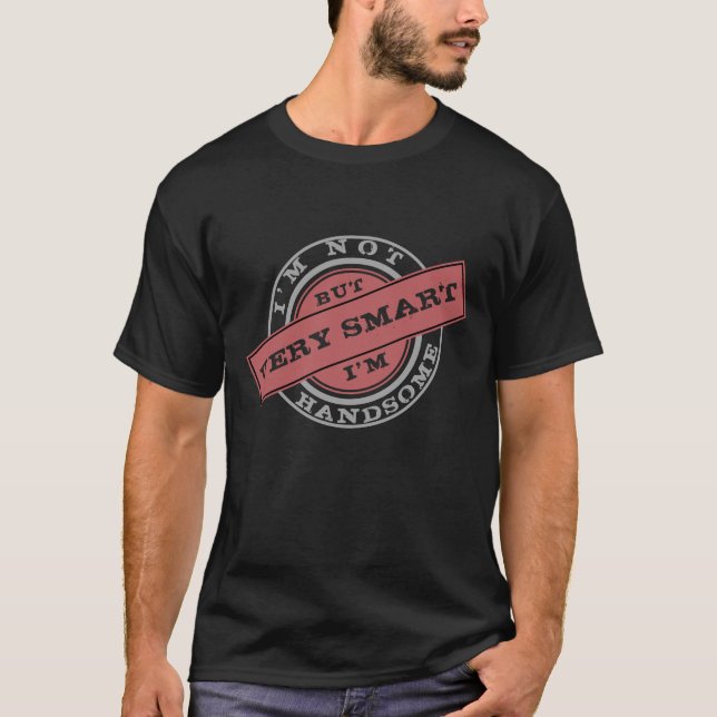 Camiseta Reprodutiva - Sou muito inteligente - Seu (Frente)