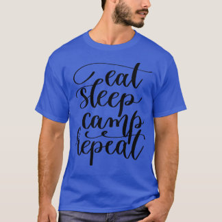 Camiseta Reproduza o acampamento de repouso