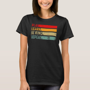 Camiseta Reproduzir Aprender Ser Mais Ou Menos Repetir O Di