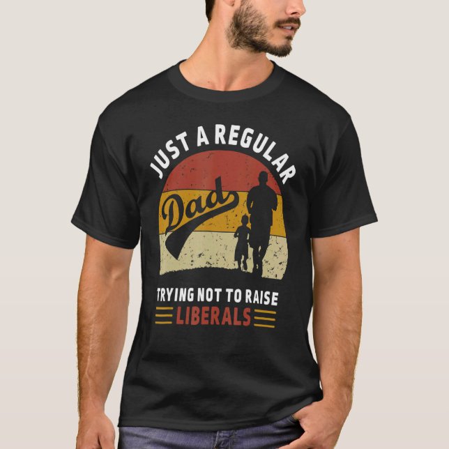 Camiseta Republicano Apenas Um Pai Regular Tentando Não Lev (Frente)