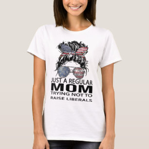 Camiseta Republicano Apenas Uma Mãe Normal Tentando Não Lev