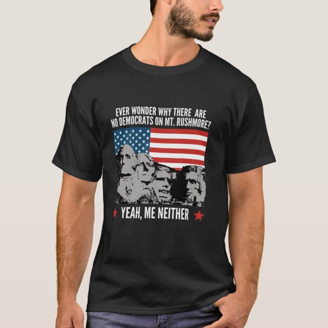 Camiseta Republicano Político Engraçado Monte Rushmore Demo (Frente)