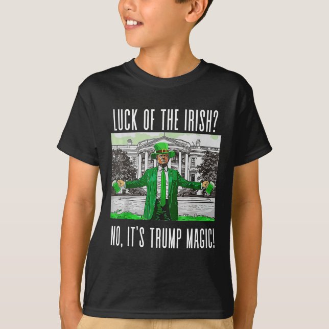 Camiseta Republicano St Patricks Irish Trump's Magic For Me (Frente)