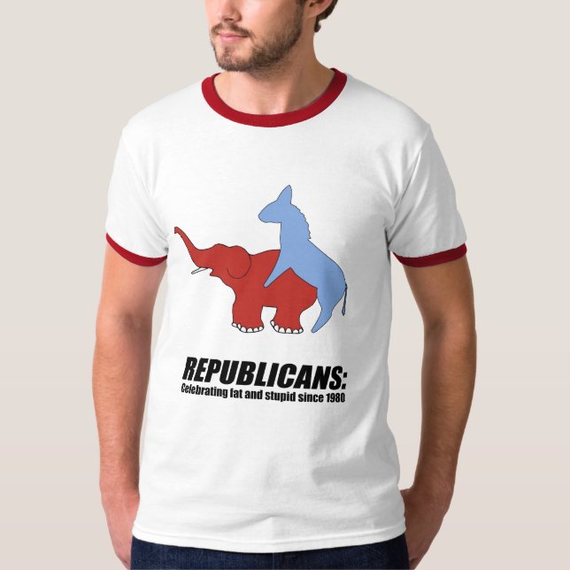 Camiseta Republicanos - comemoração gorda e estúpida (Frente)