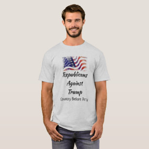 Camiseta Republicanos Contra Trump, País Antes Partido