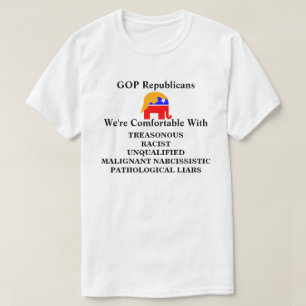 Camiseta Republicanos do GOP Estamos confortáveis com.....