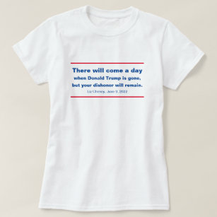 Camiseta Republicanos Sua Desonra Irá Permanecer Citação em